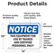 Signmission This Equipment For Use By Trained And Certified, 14 in W x Rectangle, Vinyl Decal OS-2PACK-NS-D-1014-L-18611 - alternate 2
